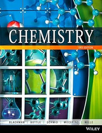 Chemistry 3E [May 19, 2015] Blackman, Allan; Bottle, Steven E.; Schmid, Siegbert; Mocerino, Mauro and Wille, Uta