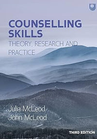 Counselling Skills, Theory, Research and Practice
