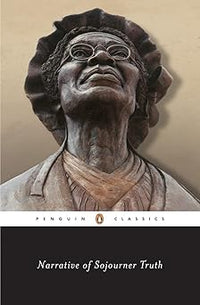 Narrative of Sojourner Truth (Penguin Classics)