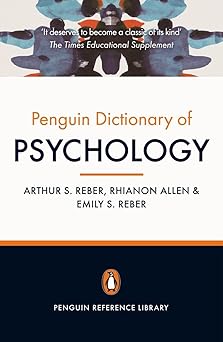 The Penguin Dictionary of Psychology: Fourth Edition (Penguin Reference)