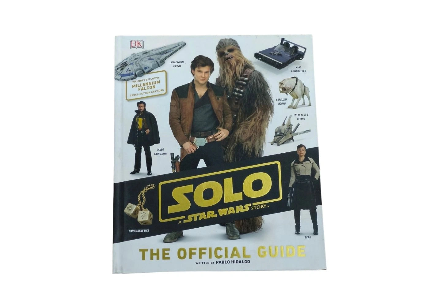 Solo: A Star Wars Story The Official Guide