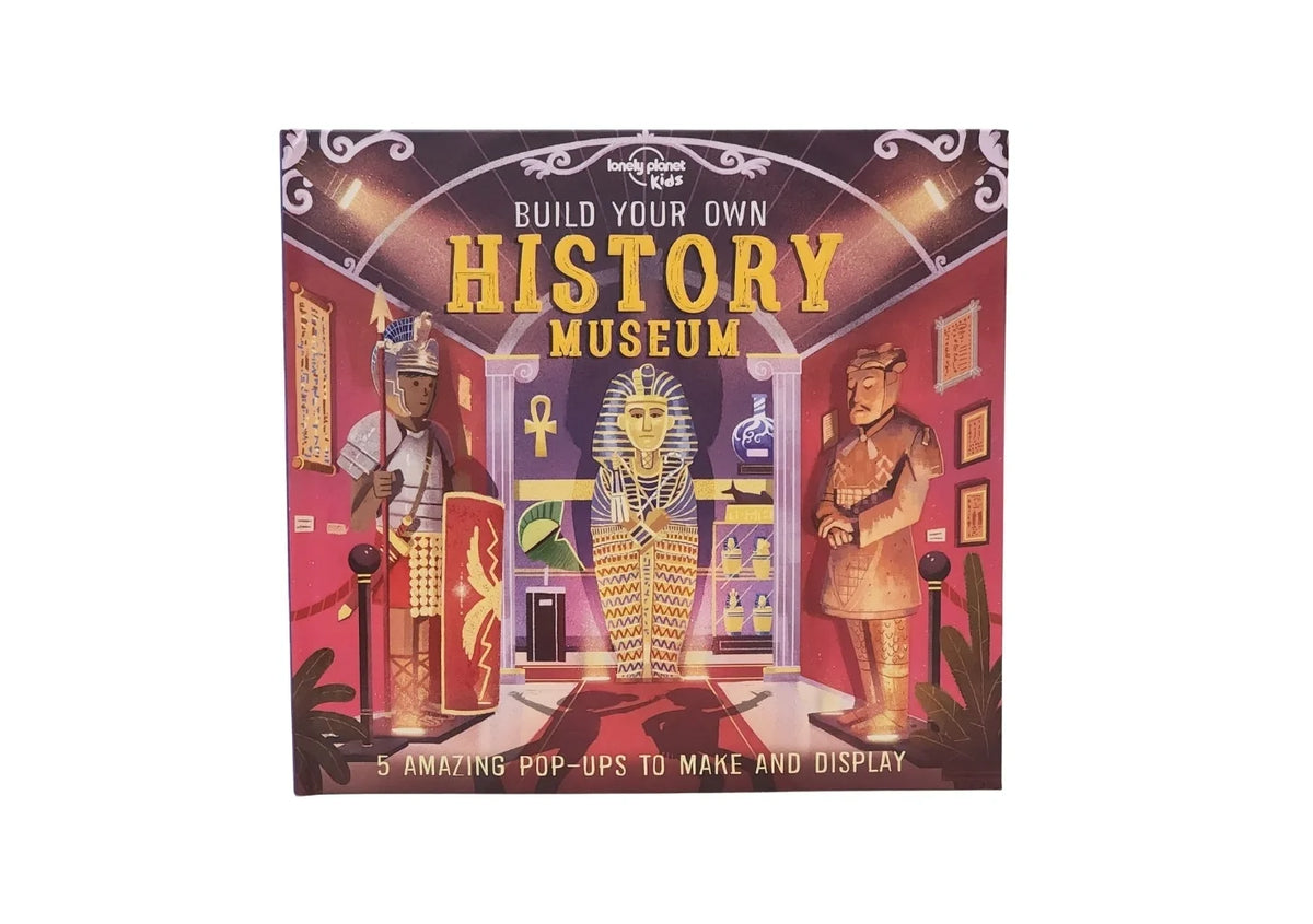Build Your Own History Museum 1ed -anglais-