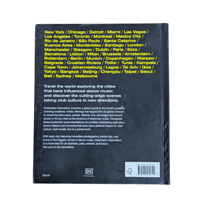 Destination Dancefloor: A Global Atlas of Dance Music and Club Culture From London to Tokyo, Chicago to Berlin and Beyond