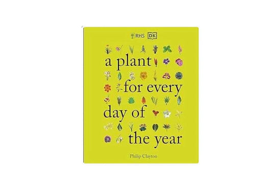RHS a Plant for Every Day of the Year