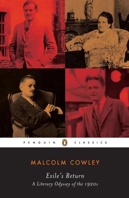 Exile's Return A Literary Odyssey of the 1920s