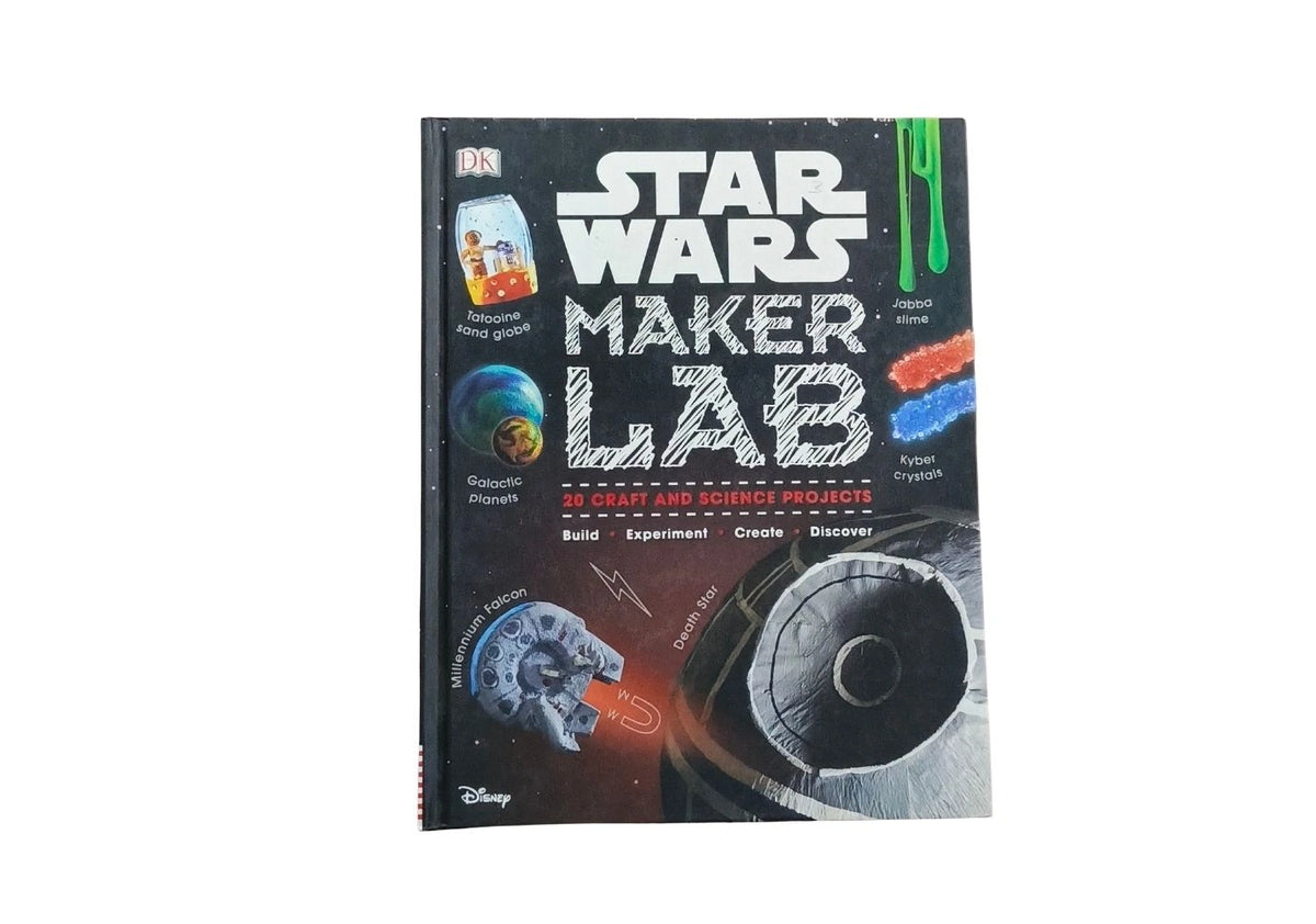 Star Wars Maker Lab: 20 Galactic Science Projects