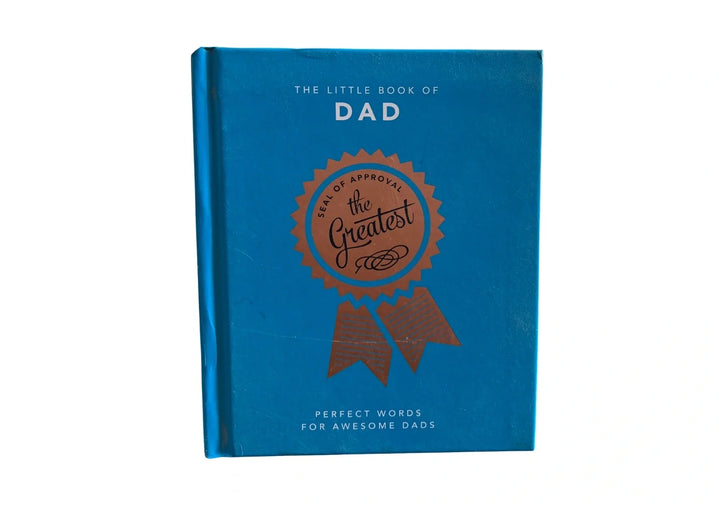 The Little Book of Dad: Perfect Words for Awesome Dads (The Little Books of Humor & Gift, 6)