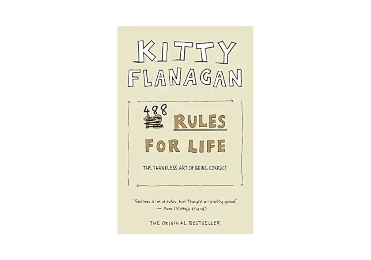 488 Rules for Life: The Thankless Art of Being Correct