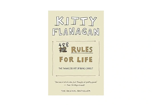 488 Rules for Life: The Thankless Art of Being Correct