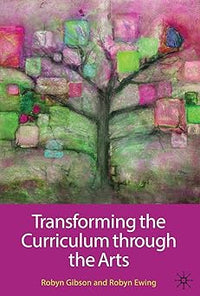 Transforming the curriculum through the arts