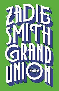 Grand Union. Stories