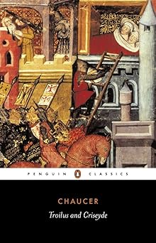 Troilus and Criseyde (Penguin Classics)
