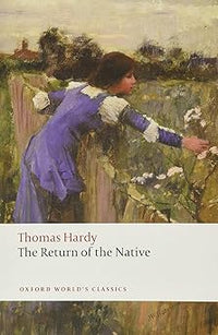 The Return of the Native (Oxford World's Classics)