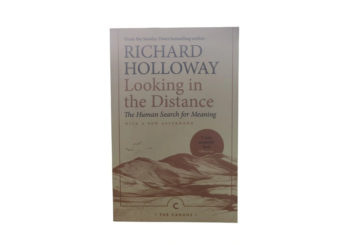 Looking In the Distance: The Human Search for Meaning (Canons) - Paperback