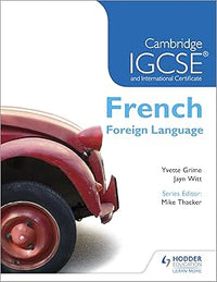 Cambridge IGCSE & International Certificate French Foreign Language