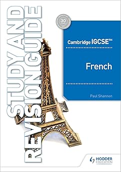 Cambridge IGCSE: French Study and Revision Guide