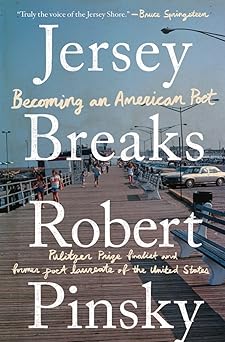 Jersey Breaks: Becoming an American Poet