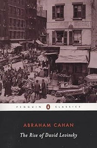 The Rise of David Levinsky (Penguin Twentieth Century Classics)