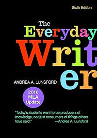 The Everyday Writer with 2016 MLA Update