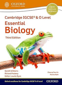 Cambridge IGCSE (R) & O Level Essential Biology: Student Book Third Edition (Cambridge IGCSE (R) & O Level Essential Biology)