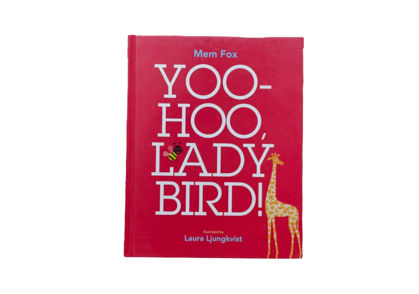 Yoo Hoo, Ladybird!
