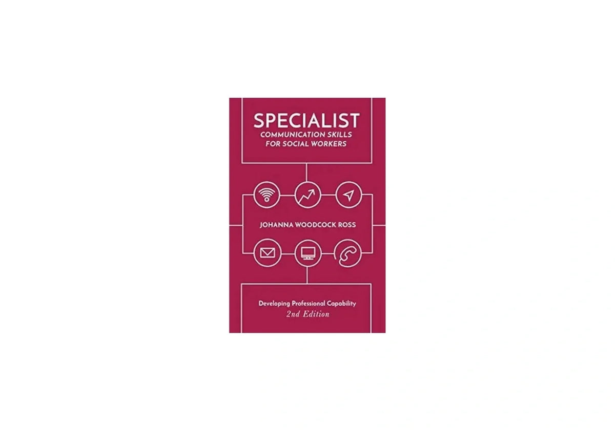 Specialist Communication Skills for Social Workers