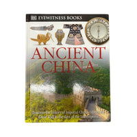 DK Eyewitness Books: Ancient China Discover the History of Imperial China from the Great ( damage)