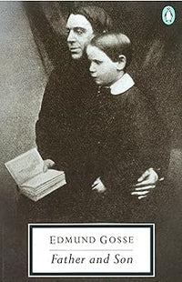 Father and Son: A Study of Two Temperaments (Twentieth Century Classics)