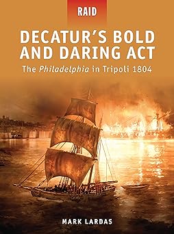 Decatur's Bold and Daring Act