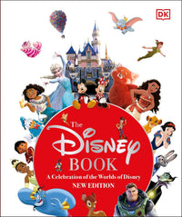 The Disney Book New Edition A Celebration of the World of Disney: Centenary Edition