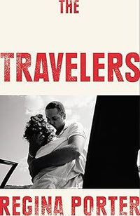 The Travelers: Regina Porter