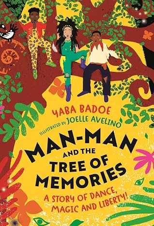 Man-Man and the Tree of Memories (The Zephyr Collection, your child's library)