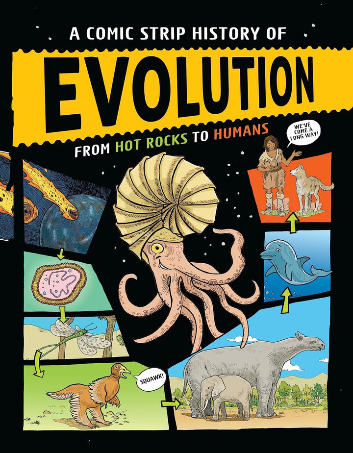 A Comic Strip History of Evolution From Hot Rocks to Humans