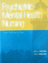 Psychiatric-Mental Health Nursing: From Suffering to Hope