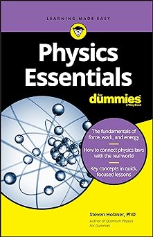 Physics Essentials For Dummies