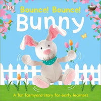 Bounce! bounce! bunny: a farmyard story for early learners