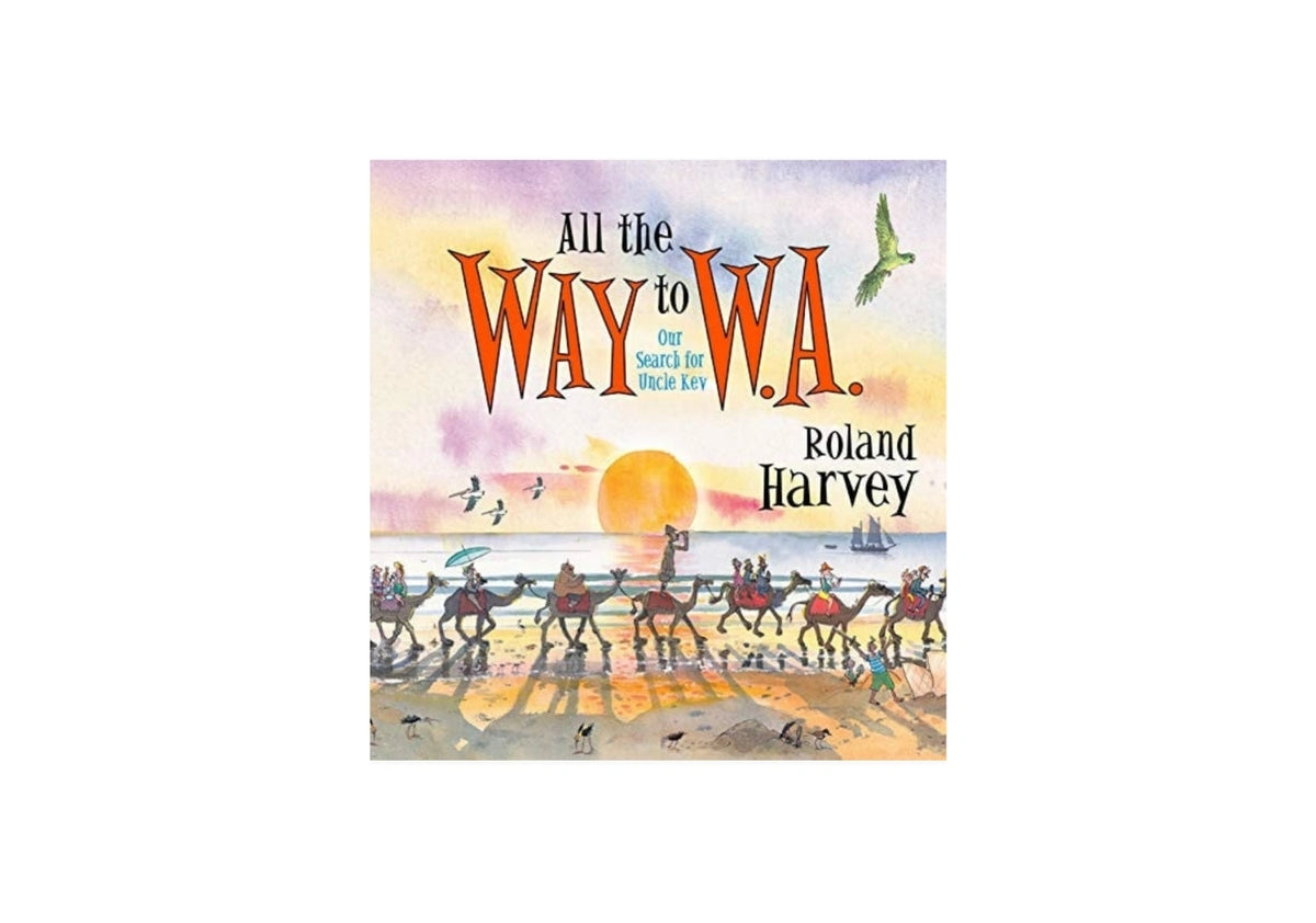 All the Way to W. A. Our Search for Uncle Kev