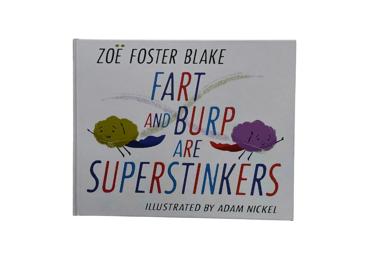 Fart and Burp are Superstinkers