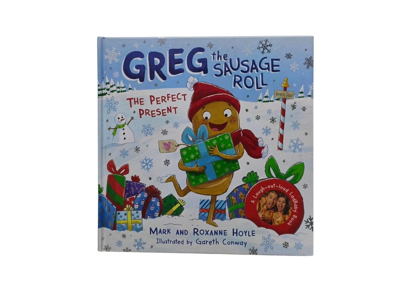 Greg the Sausage Roll: The Perfect Present: Discover the laugh out loud NO 1 Sunday Times bestselling series