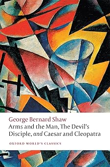 Arms and the Man, The Devil's Disciple, Caesar and Cleopatra