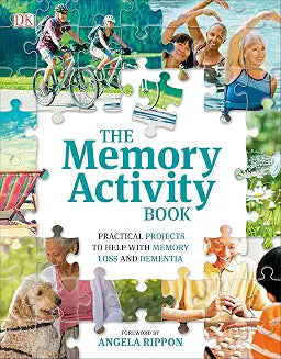The Memory Activity Book Practical Projects to Help with Memory Loss and Dementia