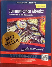 Communication Mosaics: An Introduction to the Field of Communication (MindTap Course List)