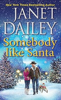 Somebody like Santa (The Christmas Tree Ranch)