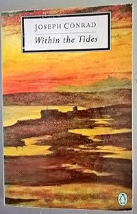 Within the Tides: The Planter of Malata; the Partner; the Inn of the Two Witches; Because of the Dollars