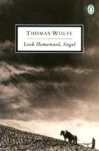 Look Homeward, Angel (Twentieth Century Classics)