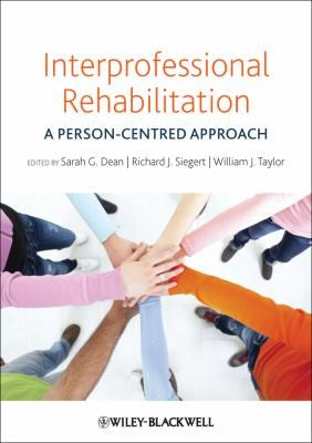 Interprofessional Rehabilitation A Person-Centred Approach