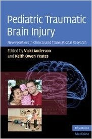 Pediatric Traumatic Brain Injury New Frontiers in Clinical and Translational Research