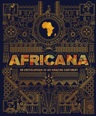 Africana An Encyclopedia of an Amazing Continent