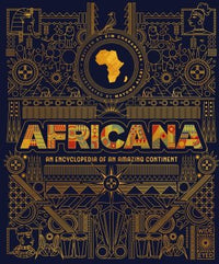 Africana An Encyclopedia of an Amazing Continent