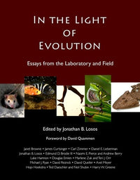 In the Light of Evolution: Essays from the Laboratory and Field